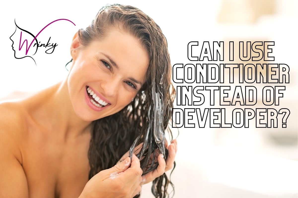 CAN I USE CONDITIONER INSTEAD OF DEVELOPER