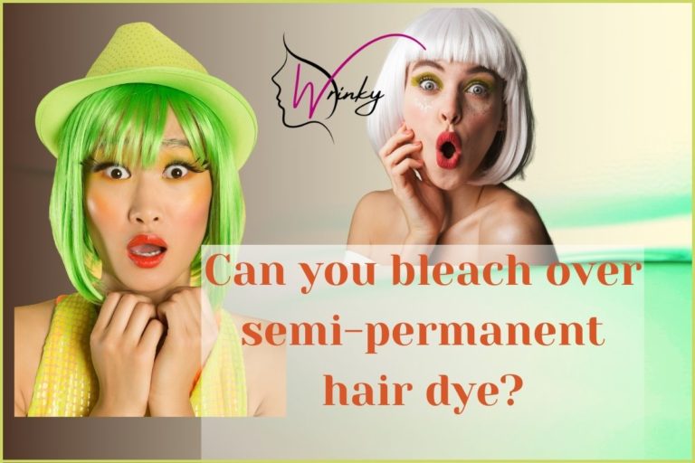 Can you bleach over semi permanent hair dye?