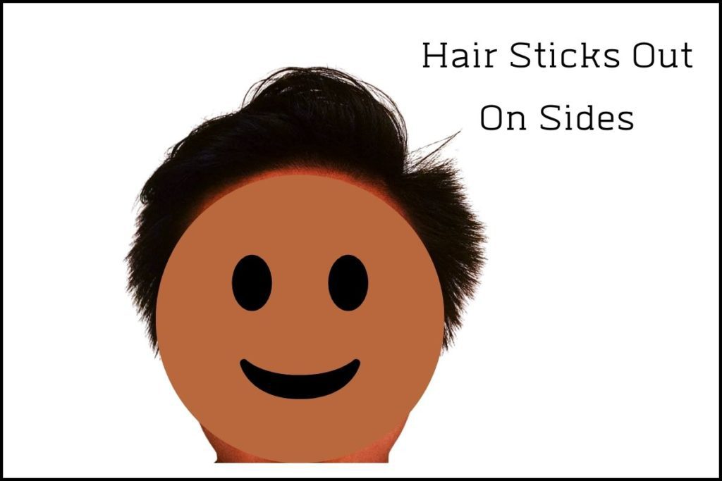 hair sticks out on sides